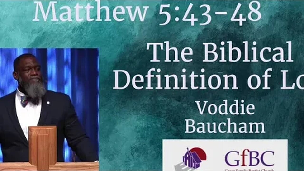 The Biblical Definition of Love l Voddie Baucham