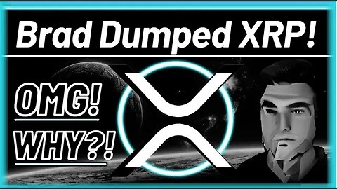 XRP *WTF!*🚨Why Did Brad DUMP XRP!💥BLACK SWAN!* Must SEE END! 💣