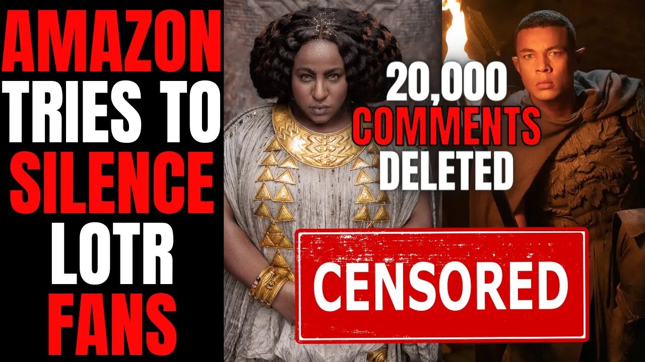 Amazon Tries To SILENCE Lord Of The Rings Fans! | Delete Over 20,000 Comments To Hide From Backlash