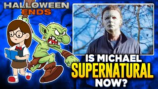 Halloween Ends - Is Michael Supernatural Since Halloween Kills?