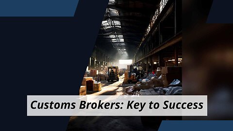 Maximizing Efficiency: How Customs Brokers Optimize Supply Chains