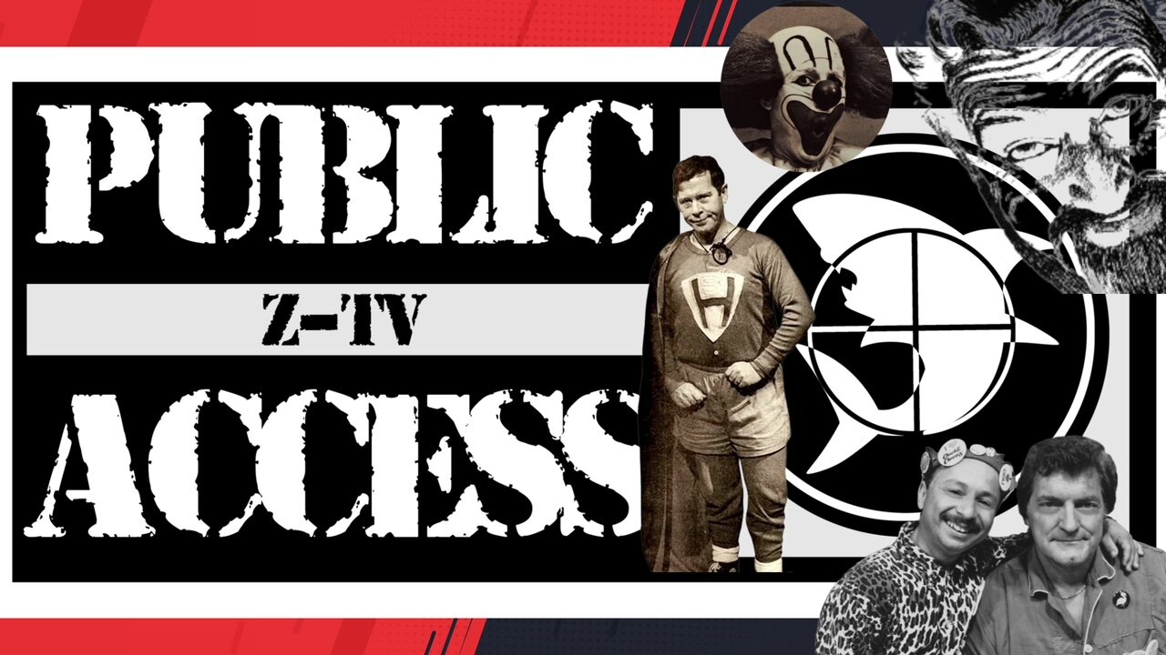 EP 2: PUBLIC ACCESS Z-TV (YOU CAN COUNT ON IT)