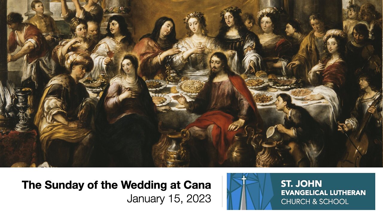 The Sunday of the Wedding at Cana — January 15, 2023