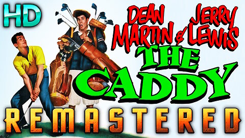 The Caddy - AI REMASTERED - Comedy Starring Jerry Lewis & Dean Martin