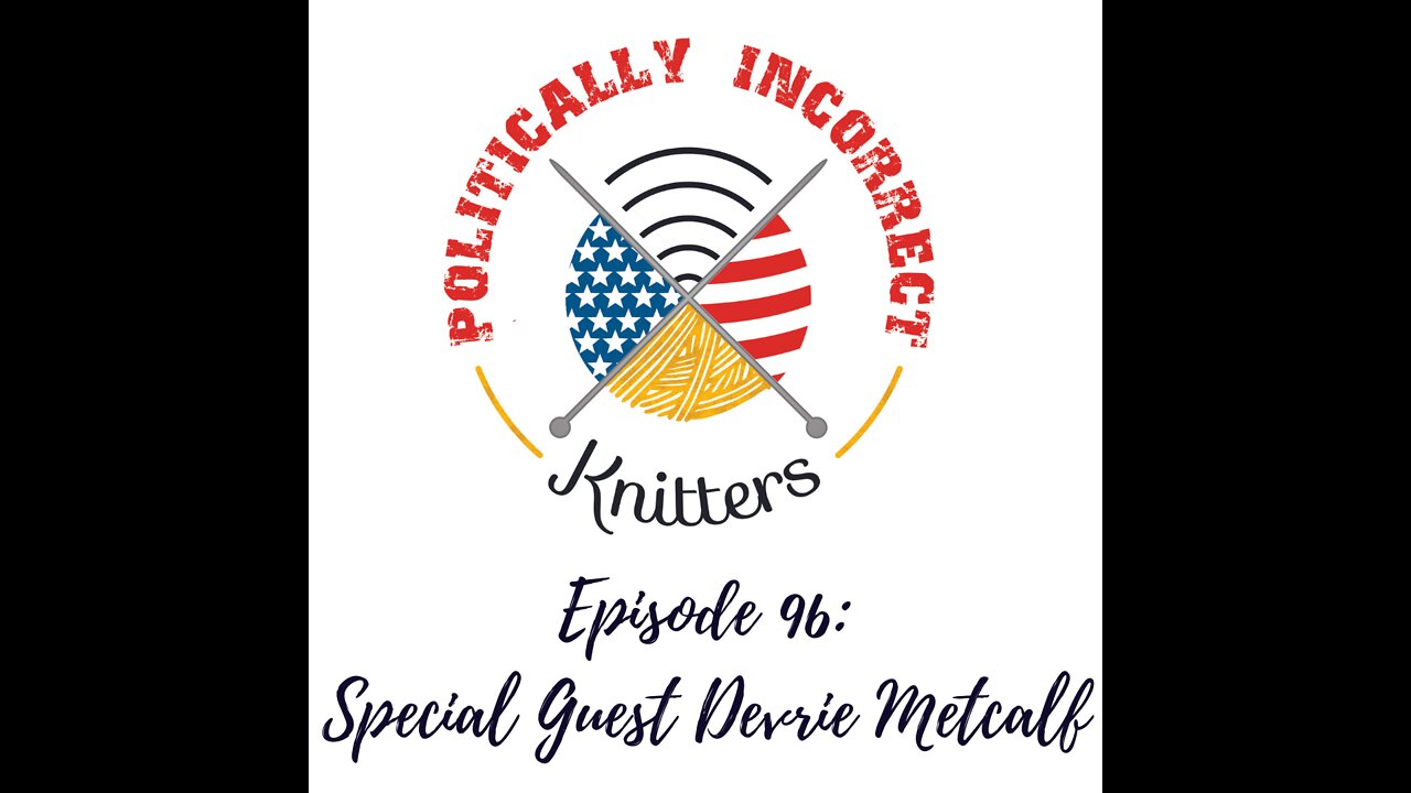 Episode 96: Special Guest Devrie Metcalf