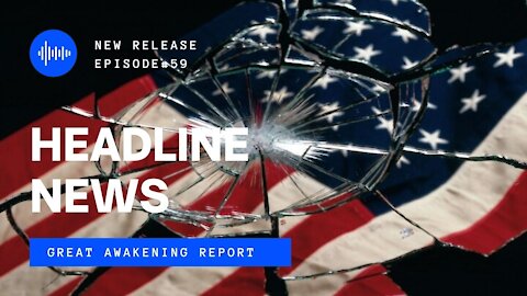 Ep. 59 America's Collision Course, UAP Intelligence Assessment, Everything Is Changing