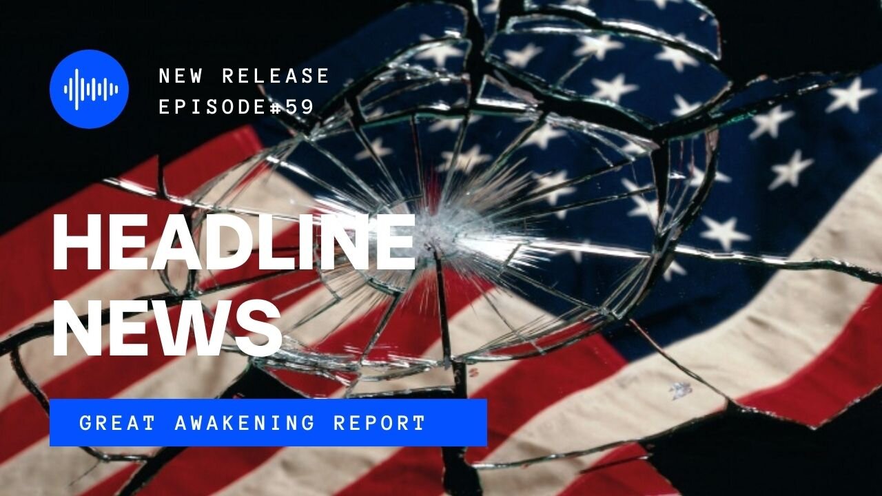 Ep. 59 America's Collision Course, UAP Intelligence Assessment, Everything Is Changing