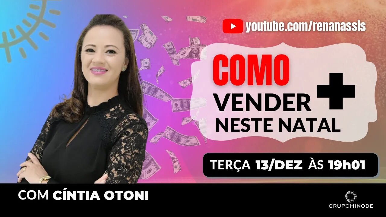 COMO VENDER MAIS NESTE NATAL | CÍNTIA OTONI