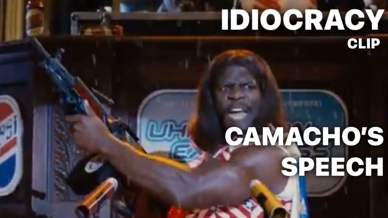 Camacho’s Speech / IDIOCRACY