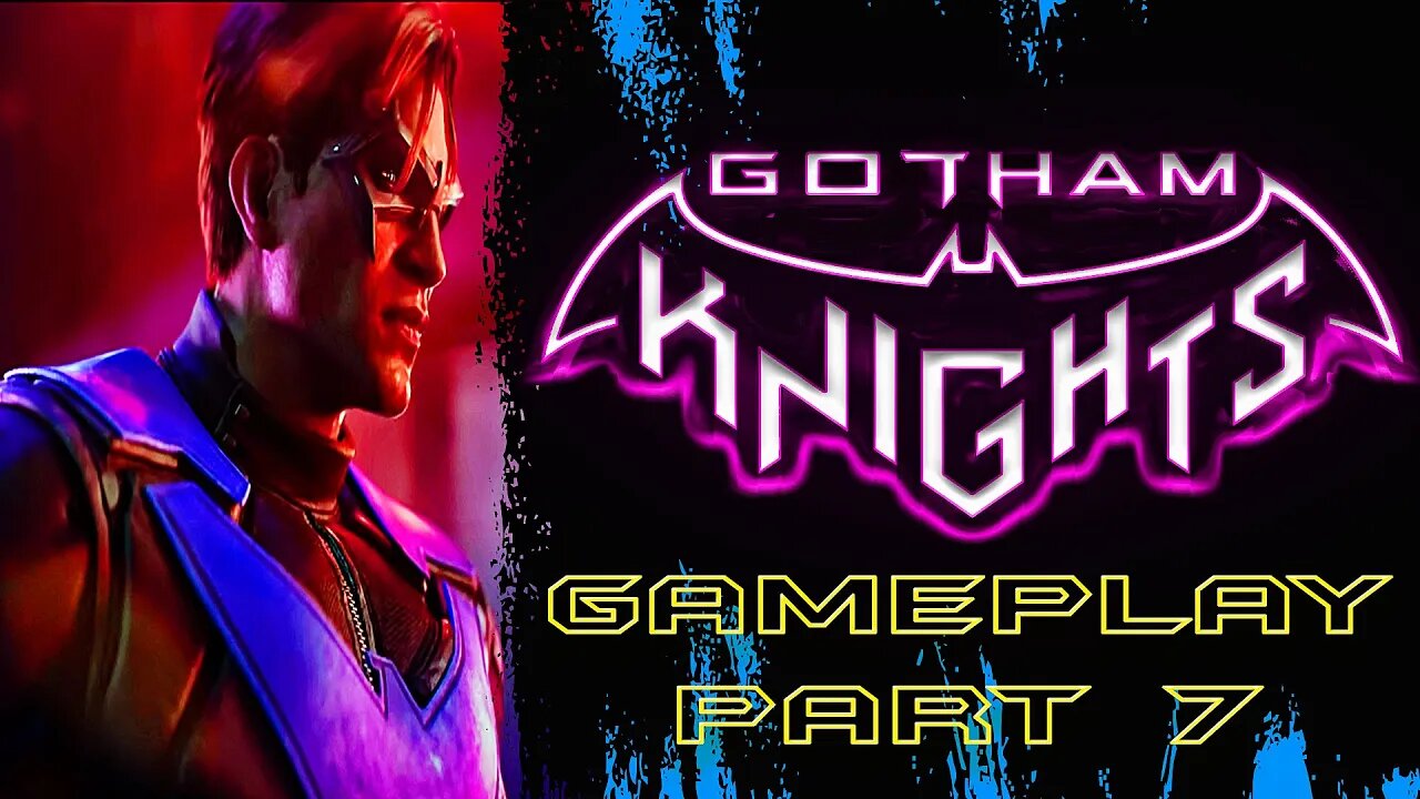 #GothamKnights GAMEPLAY PART 7 I Uncovering More of Gotham's Secrets #pacific414