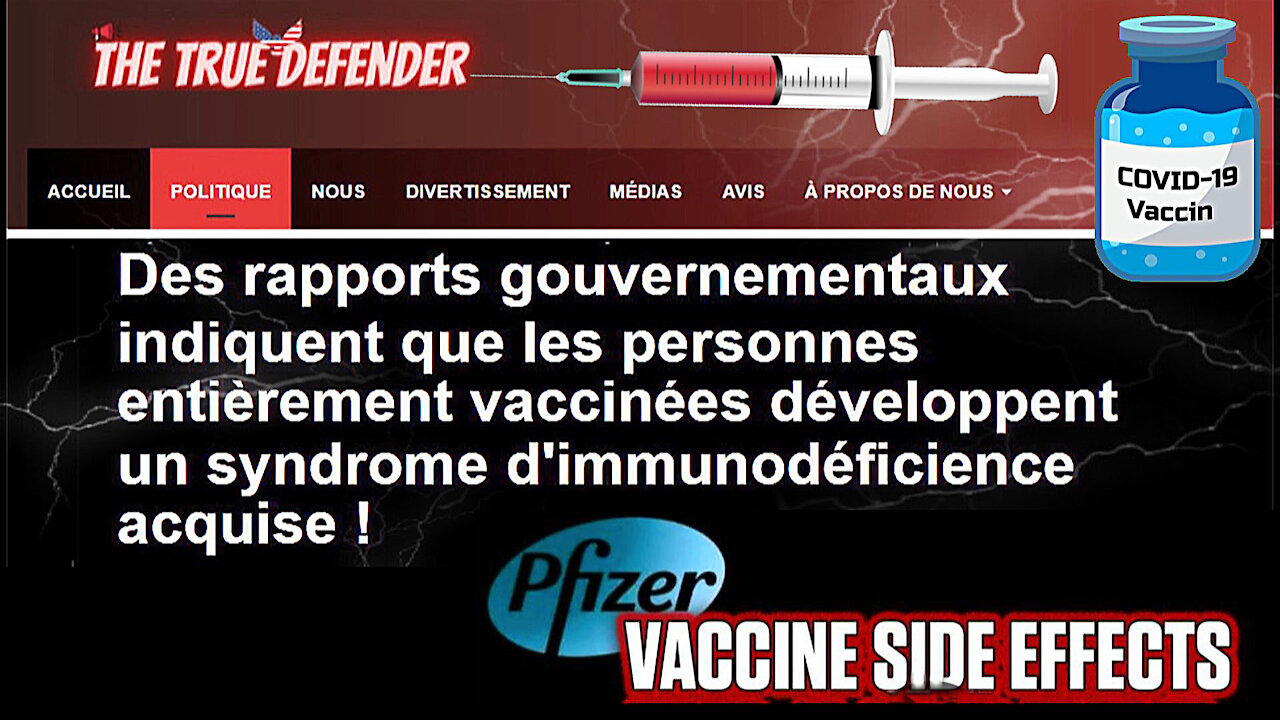 Les VACCINS anti-covid causent "l'Immunodéficience acquise" (Hd 1080) Lire descriptif