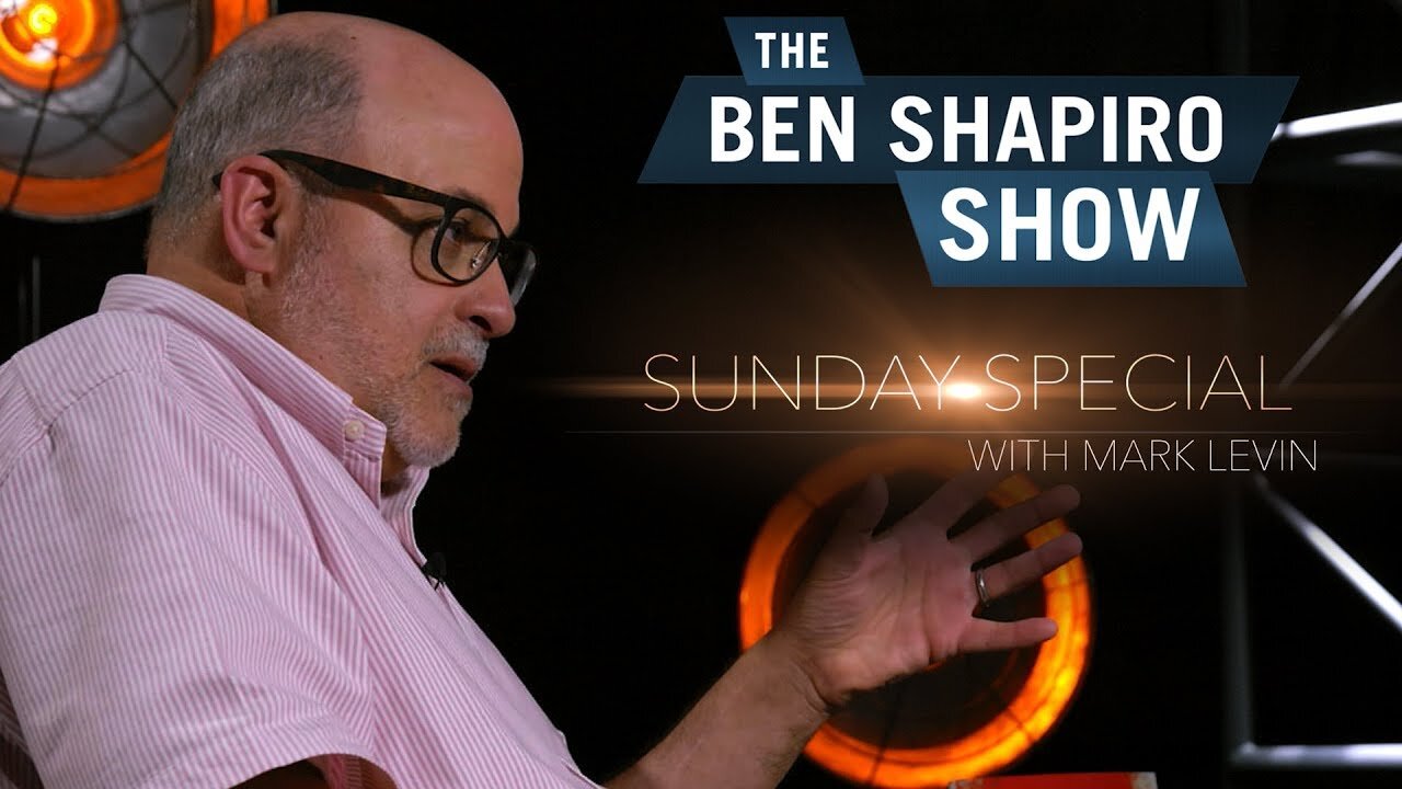 "Media VS Free Press" Mark Levin | The Ben Shapiro Show Sunday Special