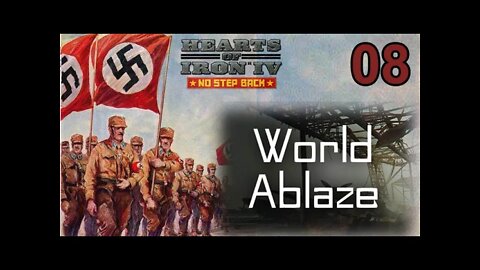 World Ablaze mod Hearts of Iron IV: NSB 08