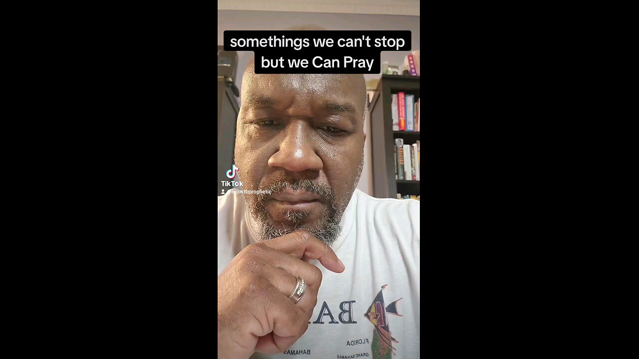 somethings we can't stop but we Can PRAY