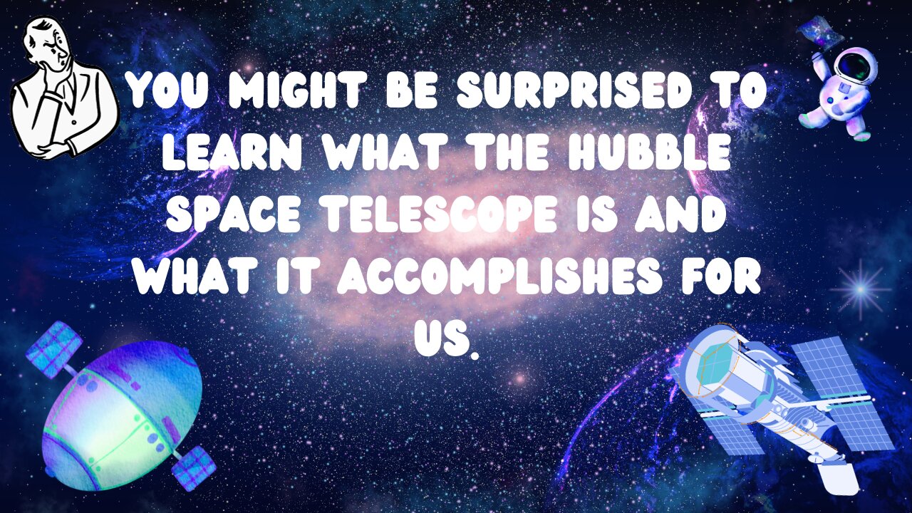 Unveiling the Hubble Space Telescope: Its Purpose and Achievements for Humanity|Comic Strip Stories!