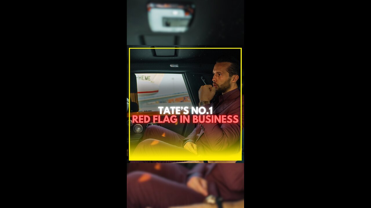 Tate's No.1 Red Flag In Business