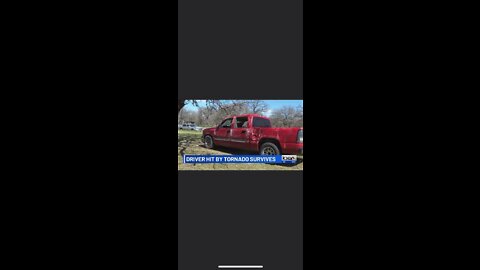 Driver hit by tornado