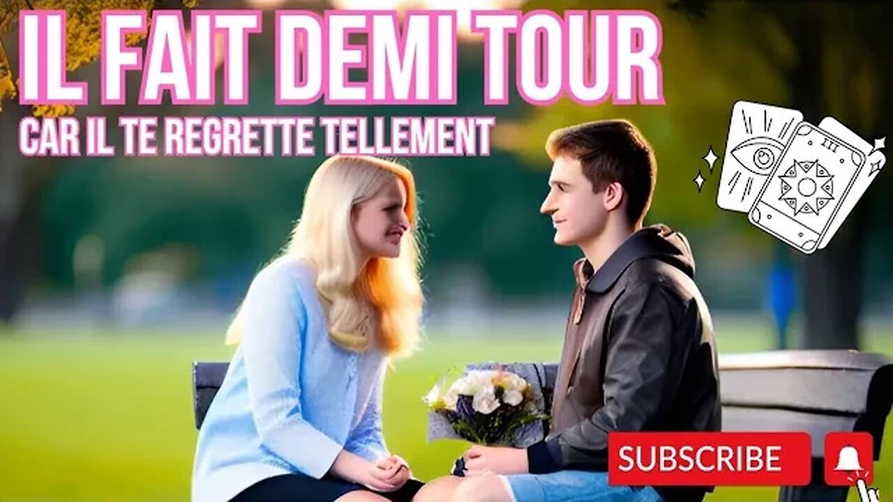 ❤️ IL FAIT DEMI TOUR,IL TE REGRETTE TELLEMENT 😍 #tiragesentimental #guidancesentimentale #bySyberia