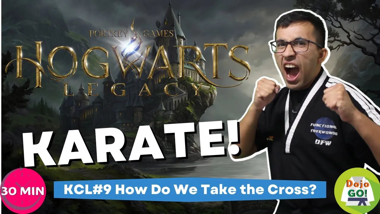 30 Minute Karate For Kids | Hogwarts Legacy | KCL #9 Taking Up The Cross | Dojo Go! (Week 87)