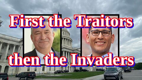 First the Traitors then the Invaders - Write-in Dan Frei and Kick Out Don Bacon in Nebraska