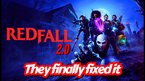 Redfall 2.0