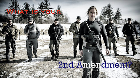 What is your 2nd Amendment?