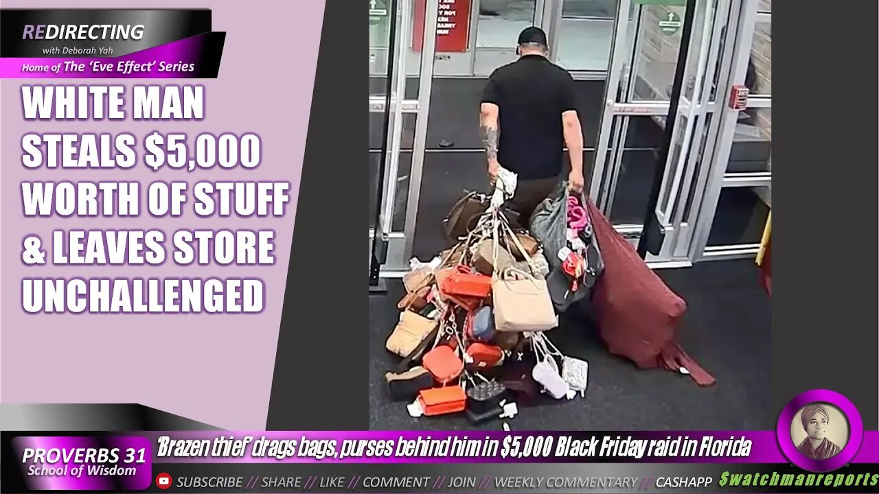 WHlTE man steals $5,000 worth of stuff in BIack Friday raid & walks out unchallenged