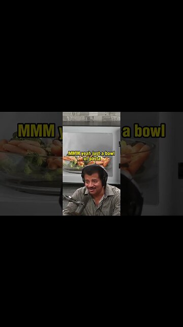 Microwave ovens are very good for heating lasagna. Neil Degrasse Tyson & Joe Rogan