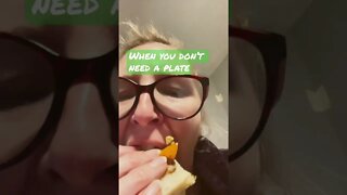 Don’t need a plate 😋