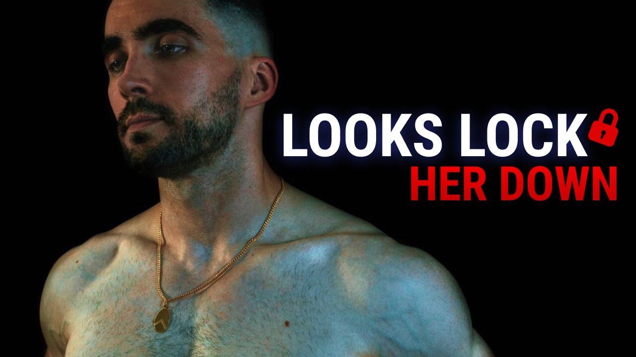 Manly Features Lock Down Females