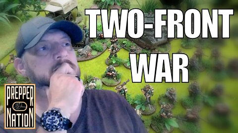 FIGHTING a WAR on Two Fronts - Bunker Prepping 2022