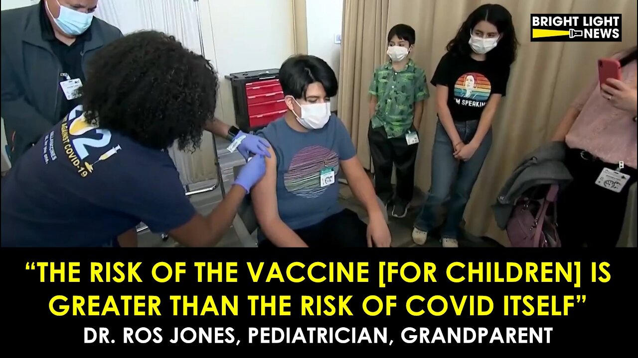 COVID VACCINES ARE GREATER RISK TO CHILDREN THAN COVID ITSELF -PEDIATRICIAN
