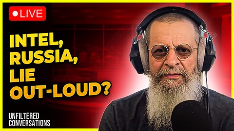 Intel, Russia, Lie Out-loud?