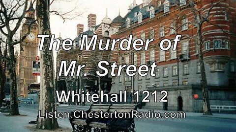 Murder of Mr. Street - Whitehall 1212 - Black Museum
