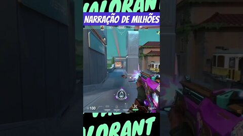 Narração de Milhões // Valorant // Shorts