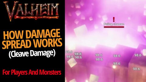 How Damage Spread Works (Cleave Damage) - Valheim