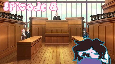 Episode 2: We MUST acquit!