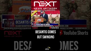DeSantis Comes Out Swinging #shorts