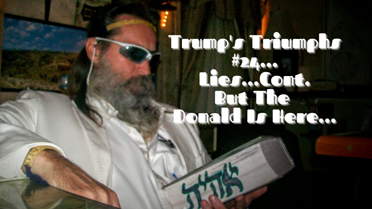 Trump's Triumphs #24: Continuing The LIe... Trump Will Be On Mt. Rushmore After 2nd Term...