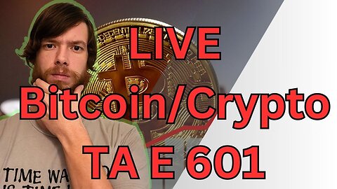 LIVE Bitcoin/Crypto TA E 601 #crypto #grt #xrp #algo #ankr #btc #crypto