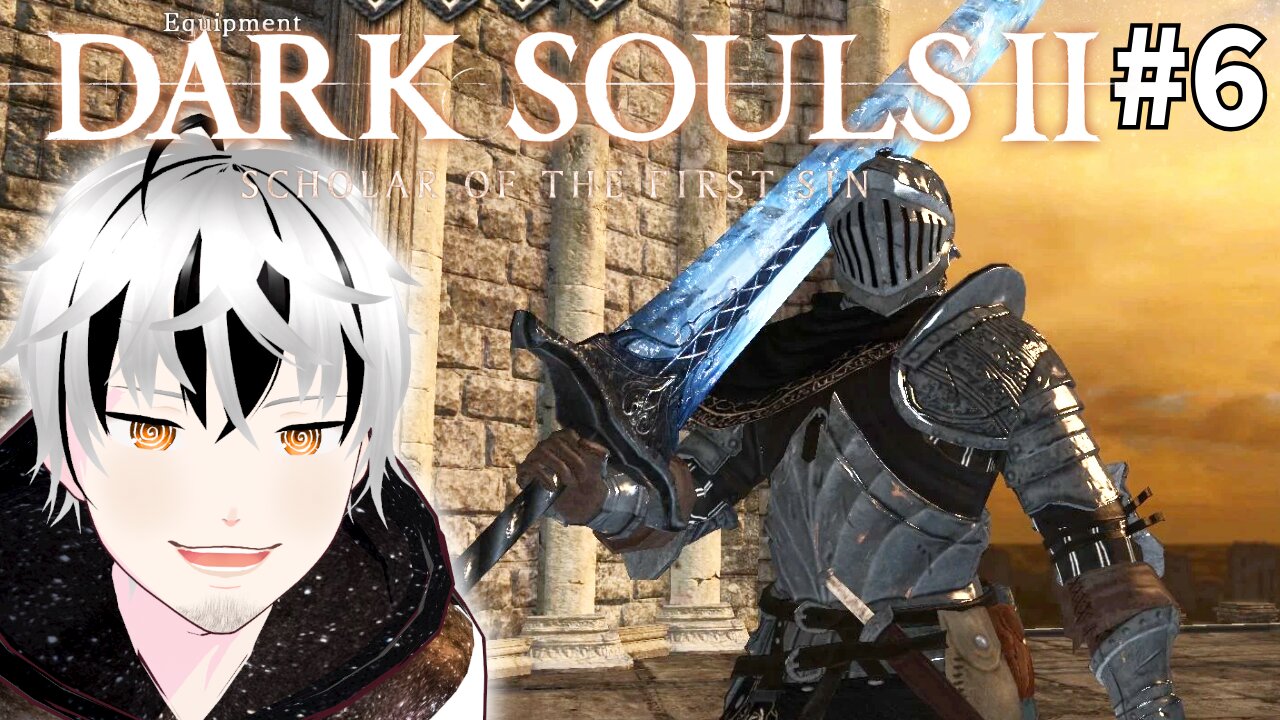 🔴[VRUMBLER] My True Mentor... Part 6 [Dark Souls 2: Scholar of the First Sin]