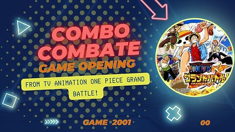 From TV Animation - One Piece: Grand Battle. Abertura