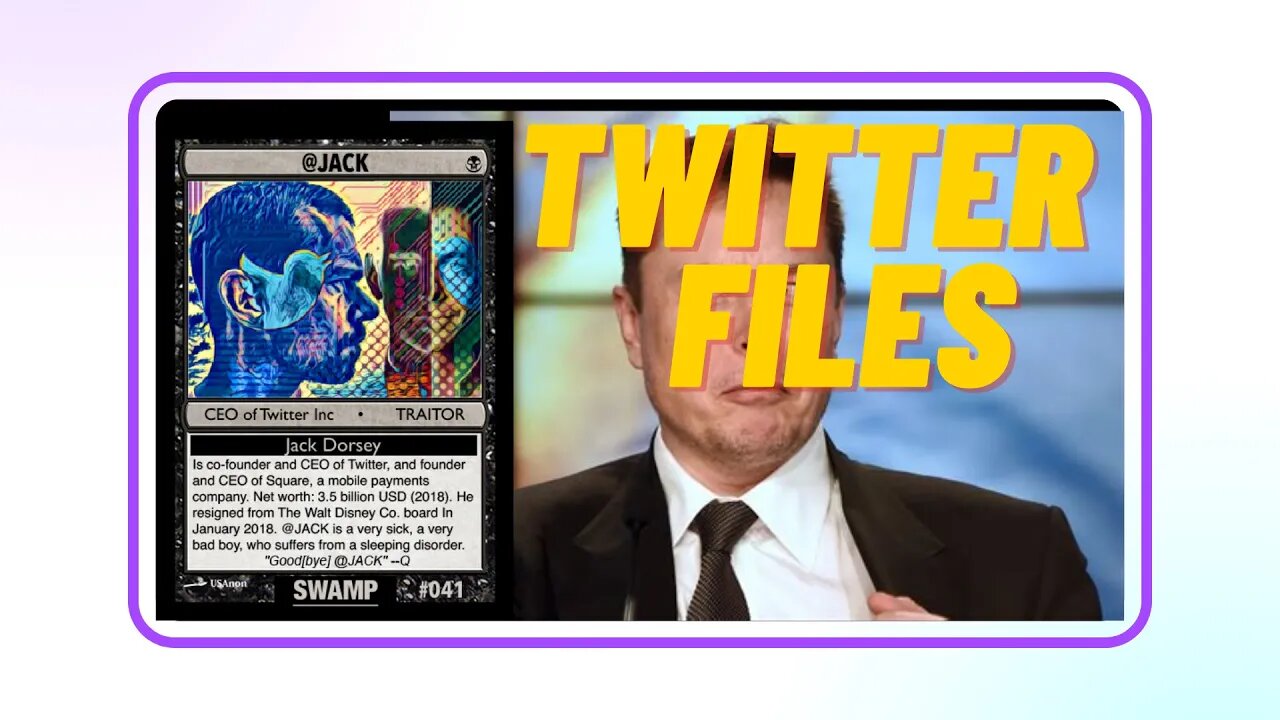 The Twitter Files. 4 & 5.