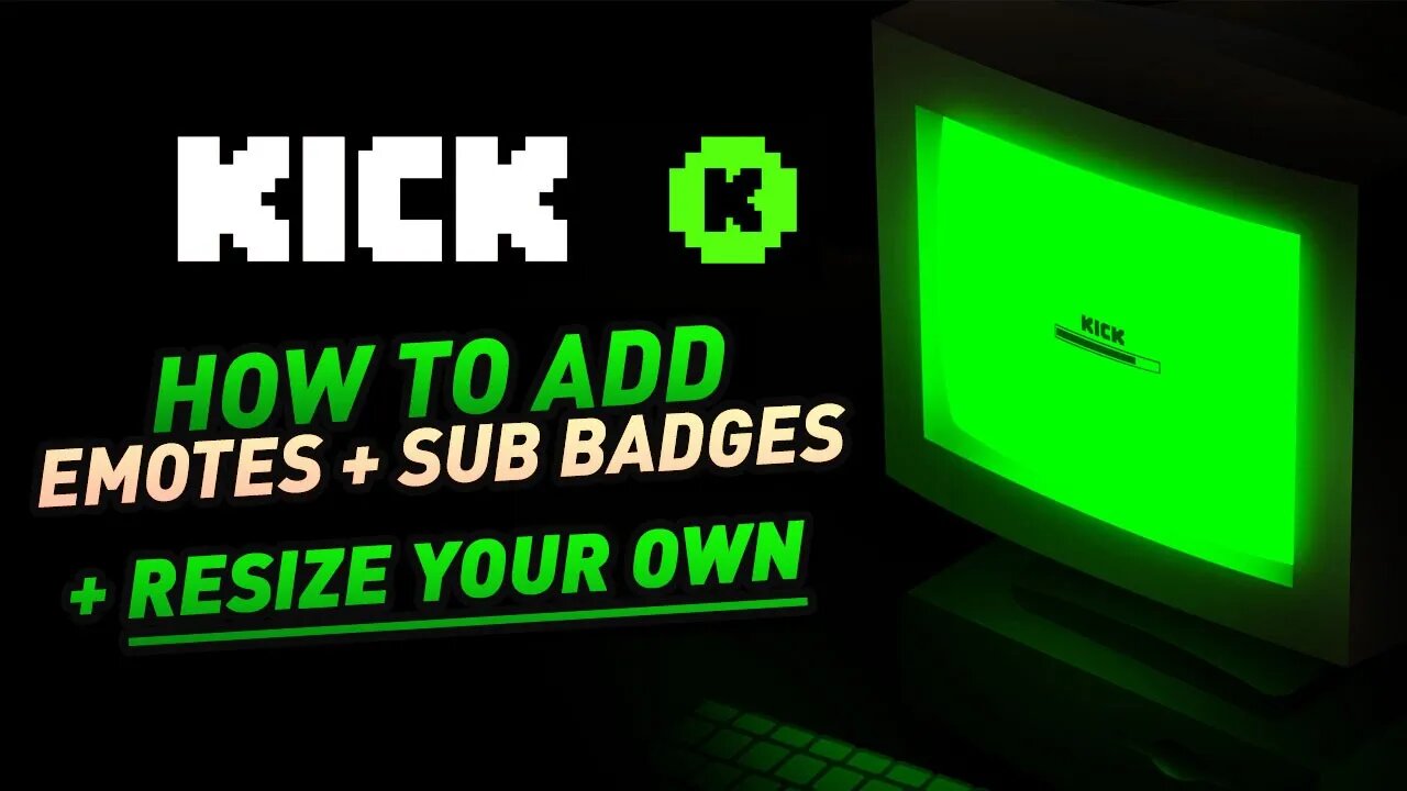 How to add Emotes/Sub Badges to Kick (PLUS FREE Emote Maker)