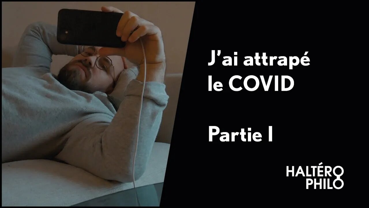 J'ai attrapé le COVID-19 🥣🦇 | VLOG°1 9 partie I