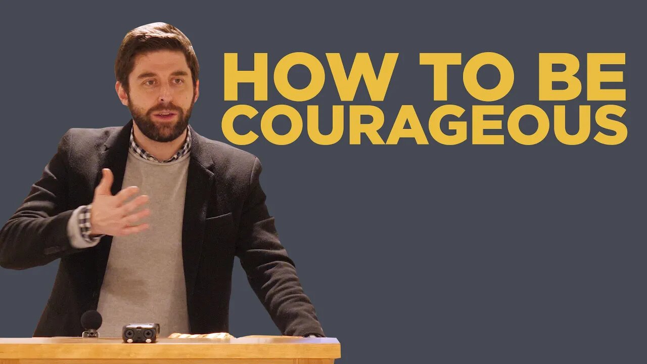 How to Be Courageous | Ben Zornes | CRF