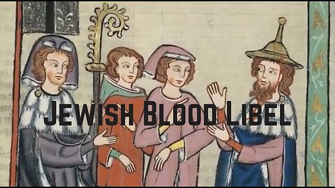 Warning Disturbing Content: Blood Libel Jewish Ritual Murder Documentary