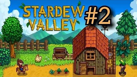 Stardew Valley #2 (Getting Started)