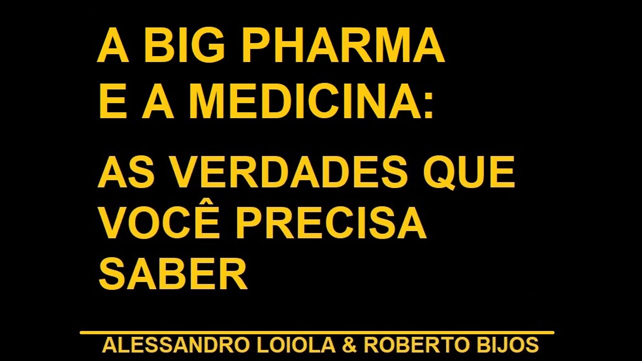 A Big Pharma e a Medicina