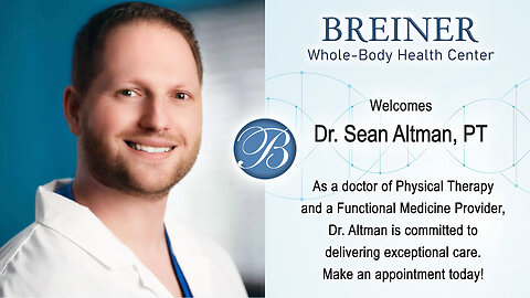 Breiner Whole Body Health Center - Get to Know Dr. Sean Altman